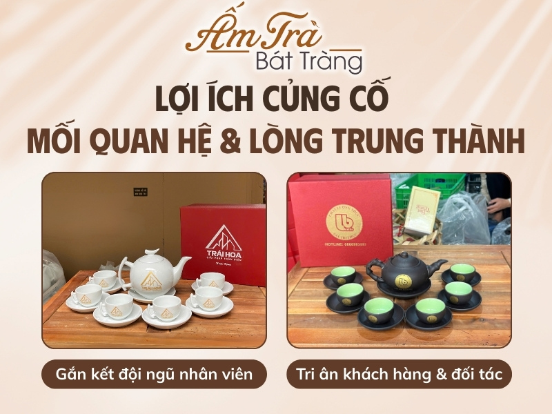 lợi ích củng cố mối quan hệ và lòng trung thành của bộ ấm chén trà quà tặng in logo