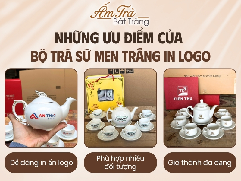ưu điểm của bộ ấm chén trà men trắng in logo